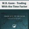 [Download Now] W.D. Gann - Trading With the Time Factor