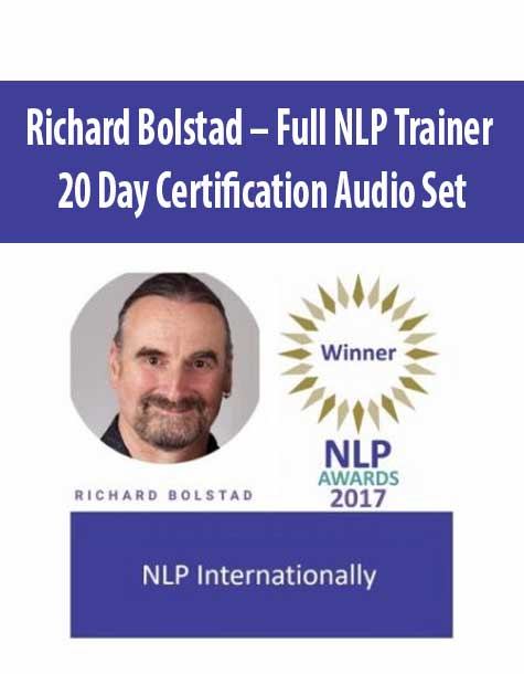 Richard Bolstad – Full NLP Trainer 20 Day Certification Audio Set