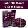 Gabrielle Moore – G-Spot Ecstasy