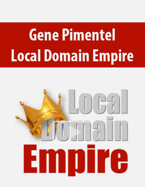 Gene Pimentel – Local Domain Empire