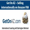 Get On AZ – Selling internationally on Amazon FBA