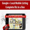 Google+ Local Mobile Listing – Complete Biz in a Box