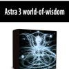 Astra 3 world-of-wisdom