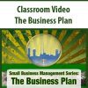 Classroom Video – The Business Plan