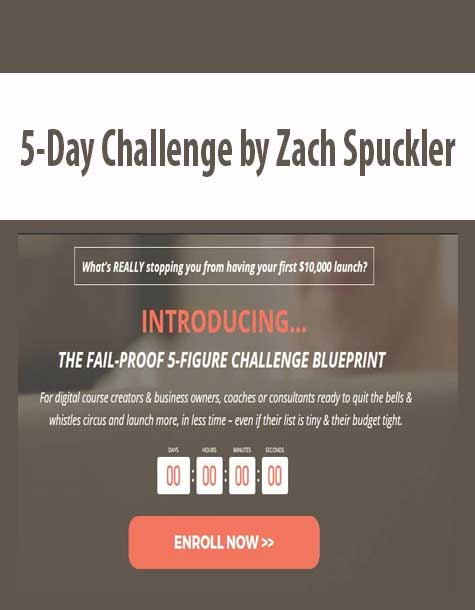 [Download Now] 5-Day Challenge by Zach Spuckler