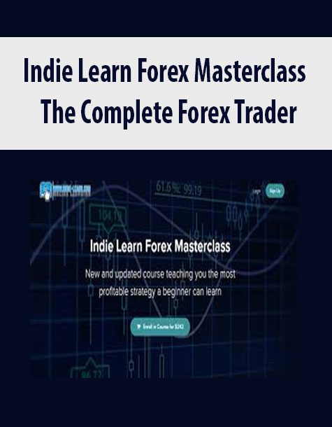 Indie Learn Forex Masterclass – The Complete Forex Trader