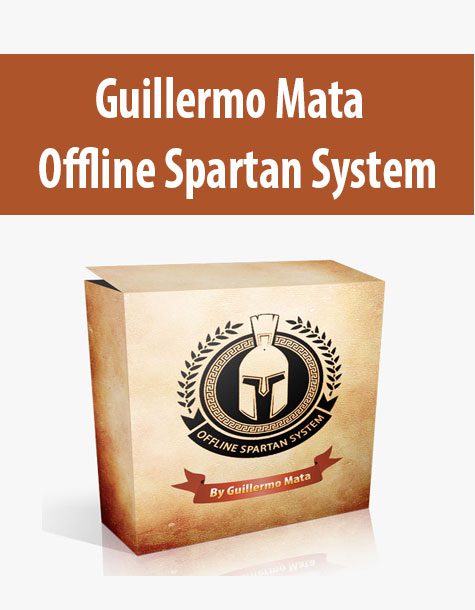 Guillermo Mata – Offline Spartan System