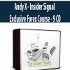 Andy X - Insider Signal Exclusive Forex Course - 9 CD