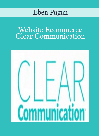 Website Ecommerce: Clear Communication - Eben Pagan