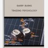 [Download Now] Barry Burns – Trading Psychology