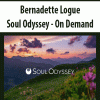 [Download Now] Bernadette Logue – Soul Odyssey – On Demand