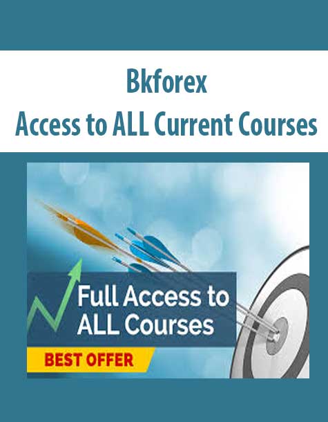 Bkforex – Access to ALL Current Courses