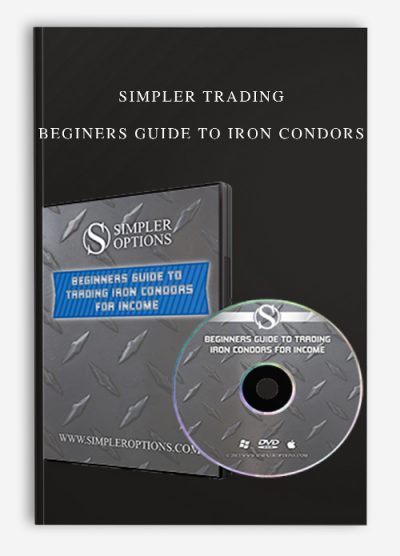 Simpler Trading – Beginers Guide To Iron Condors