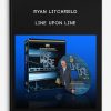 Ryan Litchfield – Line Upon Line