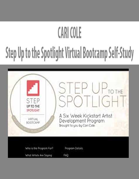 CARI COLE – Step Up to the Spotlight Virtual Bootcamp Self-Study