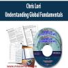 Chris Lori – Understanding Global Fundamentals