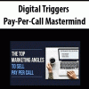 [Download Now] Digital Triggers – Pay-Per-Call Mastermind