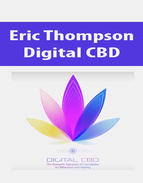 [Download Now] Eric Thompson - Digital CBD