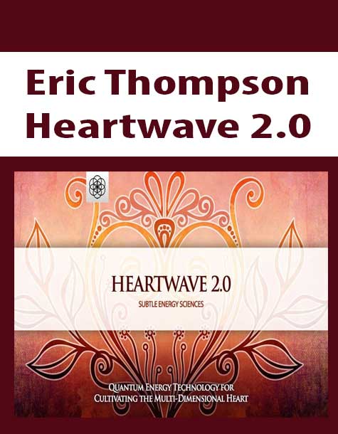 [Download Now] Eric Thompson - Heartwave 2.0