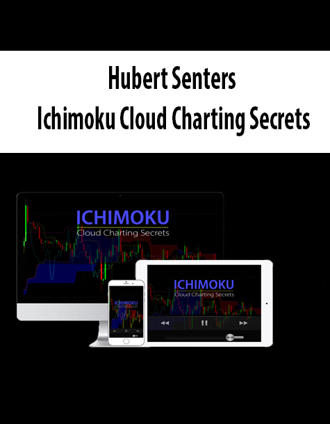 [Download Now] Hubert Senters – Ichimoku Cloud Charting Secrets