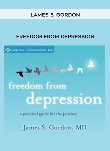 lames S. Gordon – Freedom from Depression