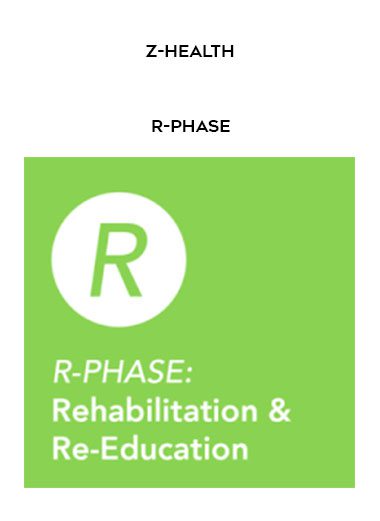 [Download Now] Z-Health - R-Phase