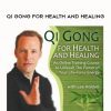 LEE HOLDEN – Qi Gong for Health and Healing