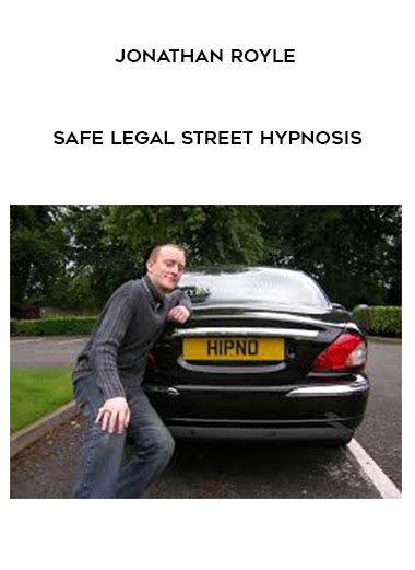 Jonathan Royle – Safe Legal Street Hypnosis