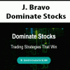 [Download Now] J. Bravo - Dominate Stocks