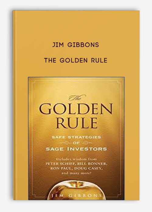 Jim Gibbons – The Golden Rule