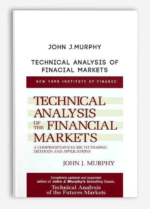 John J.Murphy – Technical Analysis of Finacial Markets