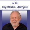 [Download Now] JOE ROSS – ANDY’S EMINI BAR – 60 MIN SYSTEM