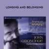 John O’Donohue – LONGING AND BELONGING