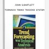 John S.Bartlett – Tornado Trend Trading System