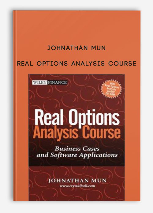 Johnathan Mun – Real Options Analysis Course