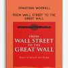 Jonathan Worrall – From Wall Street to the Great Wall