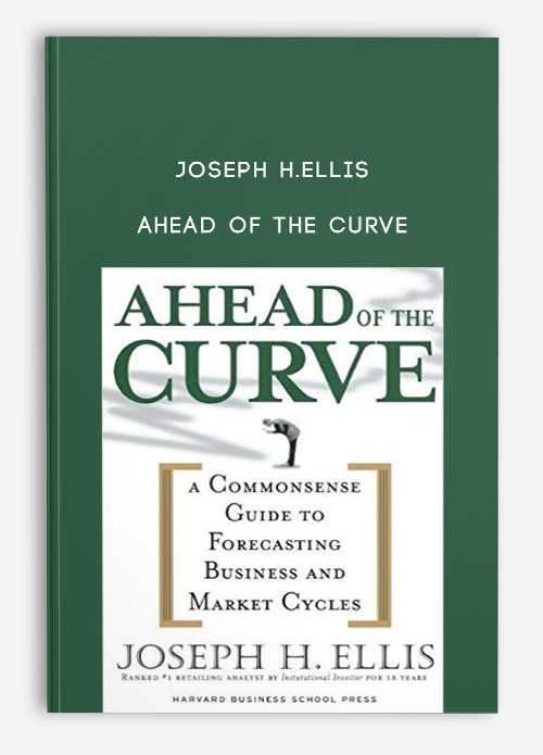 Joseph H.Ellis – Ahead of the Curve