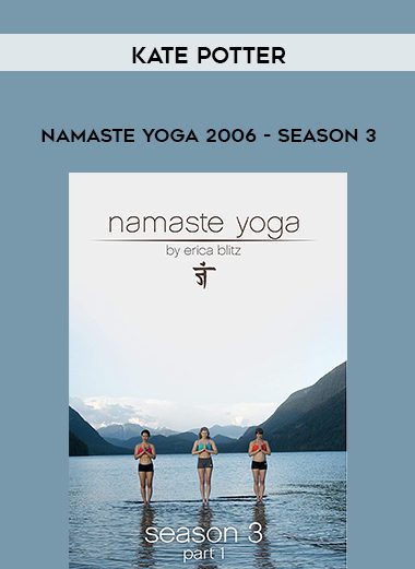 Kate Potter – Namaste Yoga 2006 – Season 3