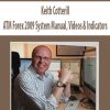 Keith Cotterill – ATM Forex 2009 System Manual