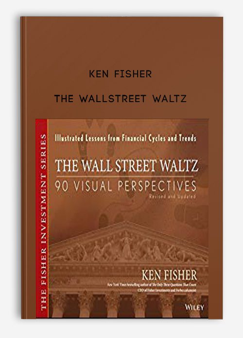 Ken Fisher – The WallStreet Waltz