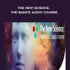 [Download Now] Lynne McTaggart - The New Science: The Basics Audio Course