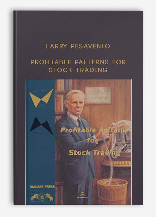 Larry Pesavento – Profitable Patterns for Stock Trading