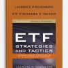 Laurence M.Rosenberg – ETF Strategies & Tactics