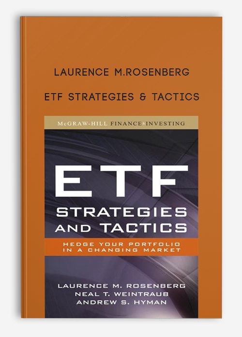 Laurence M.Rosenberg – ETF Strategies & Tactics