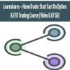 Learnshares – HomeTrader Start Fast On Option & CFD Trading Course (Video 8.07 GB)