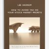 Lee Hadnum – How to Avoid Tax on Your Stock Market Profits