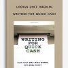 Lorian Hoff Oberlin – Writing for Quick Cash