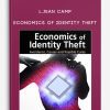 L.Jean Camp – Economics of Identity Theft