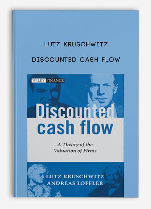 Lutz Kruschwitz – Discounted Cash Flow