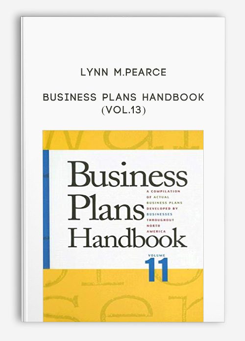 Lynn M.Pearce – Business Plans Handbook (Vol.13)